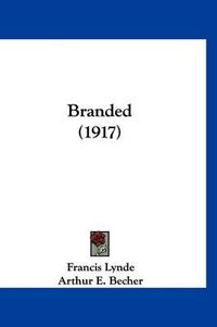 Cover image for Branded (1917)