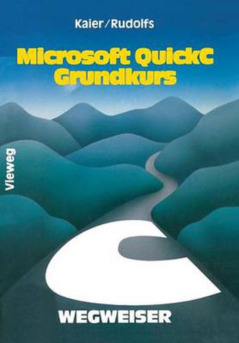 Cover image for Microsoft Quickc-Wegweiser Grundkurs