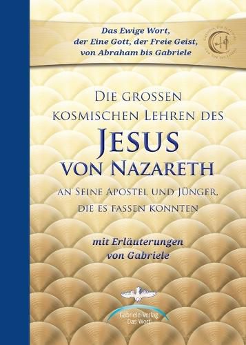 Cover image for Die grossen kosmischen Lehren des Jesus von Nazareth