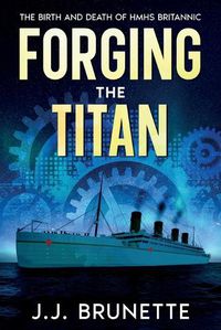 Cover image for Forging the Titan