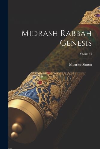 Cover image for Midrash Rabbah Genesis; Volume I