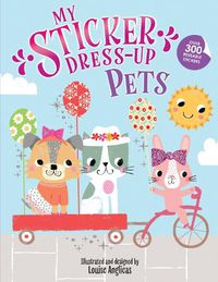 Cover image for My Sticker Dress-Up: Pets