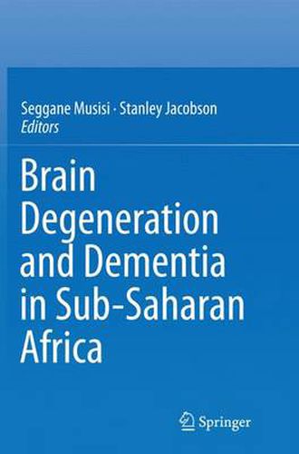 Cover image for Brain Degeneration and Dementia in Sub-Saharan Africa