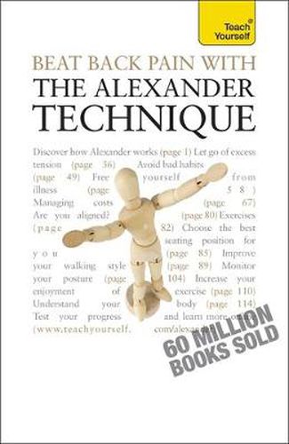 Cover image for Beat Back Pain with the Alexander Technique: A no-nonsense guide to overcoming back pain and improving overall wellbeing