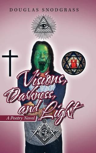 Cover image for Visions, Darkness, and Light