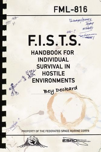 Cover image for F.I.S.T.S. Handbook For Individual Survival in Hostile Environments