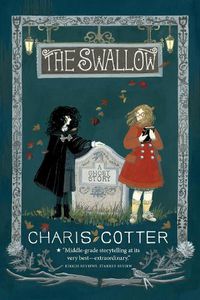 Cover image for The Swallow: A Ghost Story