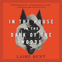 Cover image for In the House in the Dark of the Woods