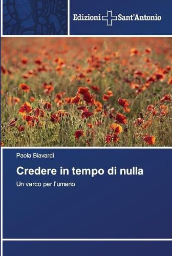 Cover image for Credere in tempo di nulla