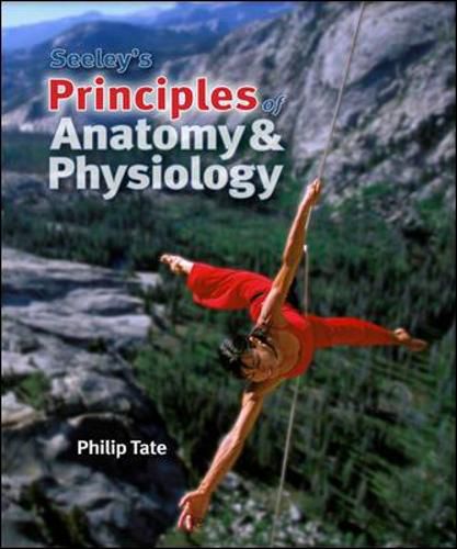 Cover image for Seeley's Principles of Anatomy & Physiology