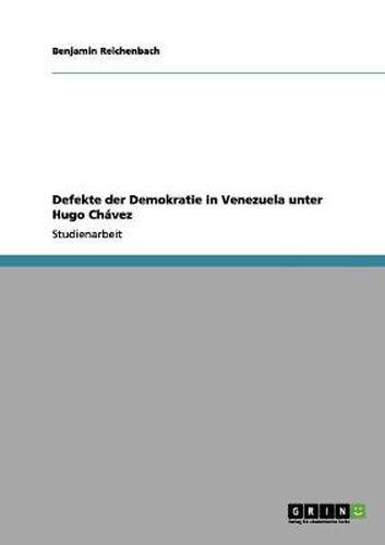 Cover image for Defekte der Demokratie in Venezuela unter Hugo Chavez
