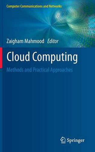 Cover image for Cloud Computing: Methods and Practical Approaches