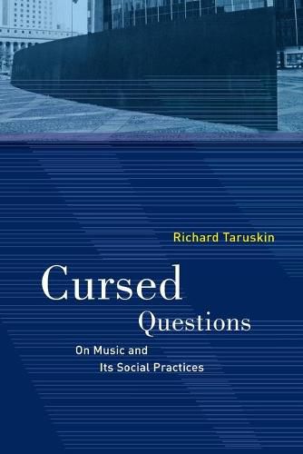 Cover image for Cursed Questions: On Music and Its Social Practices