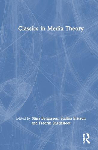 Classics in Media Theory