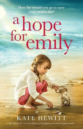 Cover image for A Hope for Emily: An absolutely heartbreaking and gripping emotional page turner