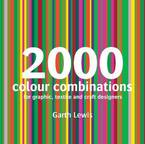 Cover image for 2000 Colour Combinations: For Graphic, Web, Textile and Craft Designers