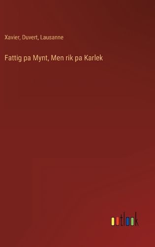 Cover image for Fattig pa Mynt, Men rik pa Karlek