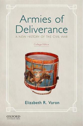 Cover image for Armies of Deliverance: A New History of the Civil War