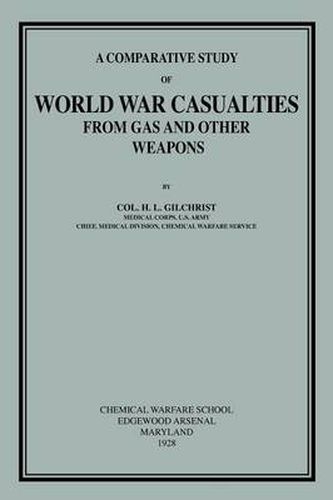 Cover image for Comparative Study of World War Casualties from Gas and Other Weapons