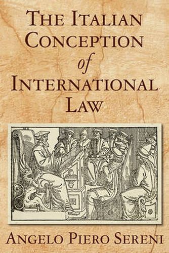 Cover image for The Italian Conception of International Law