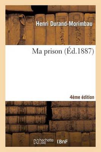 Ma Prison 4e Ed.