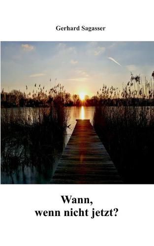 Cover image for Wann, wenn nicht jetzt?