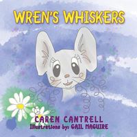 Cover image for Wren's Whiskers