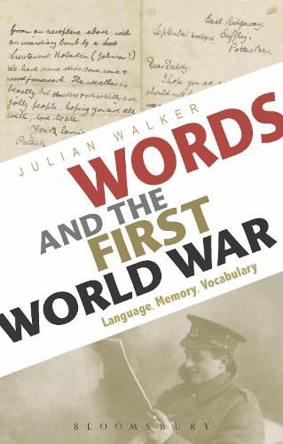 Cover image for Words and the First World War: Language, Memory, Vocabulary
