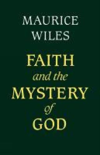 Cover image for Faith and the Mystery of God