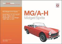 Cover image for MG Midget & A-H Sprite: Your Expert Guide to Common Problems & How to Fix Them