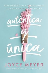 Cover image for Autentica y unica