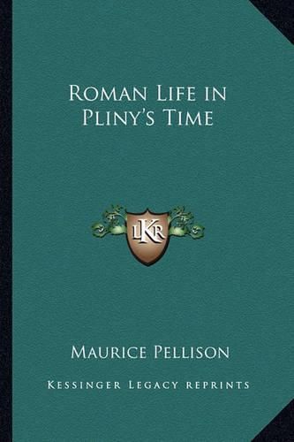 Cover image for Roman Life in Pliny's Time