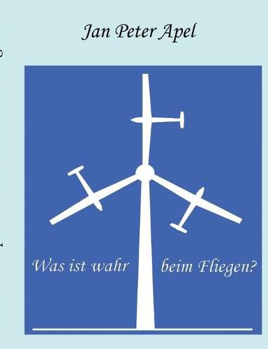 Cover image for Was ist wahr beim Fliegen?