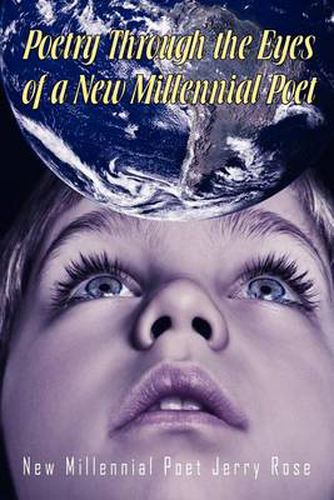 Cover image for Poetry Through the Eyes of a New Millennial Poet