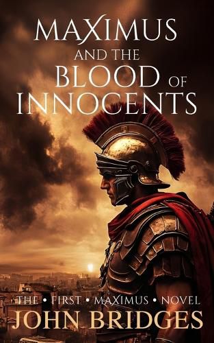 Cover image for Maximus and the Blood of Innocents