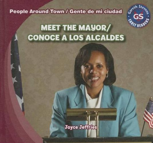 Cover image for Meet the Mayor/Conoce a Los Alcaldes