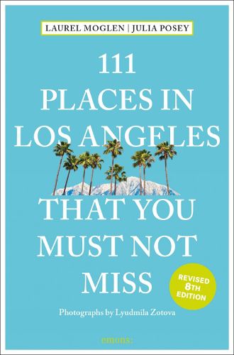 Cover image for 111 Places in Los Angeles That You Must Not Miss