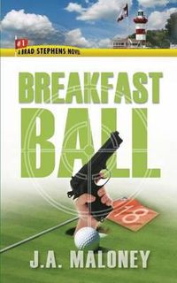 Cover image for Breakfast Ball: A Brad Stephens Novel