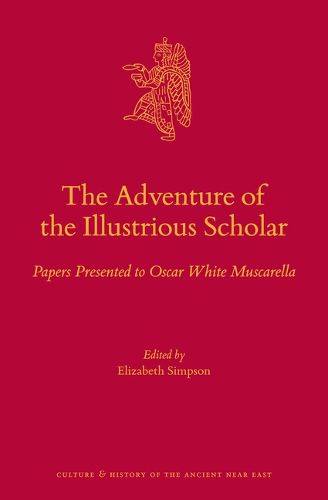 Cover image for The Adventure of the Illustrious Scholar: Papers Presented to Oscar White Muscarella