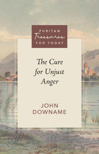 Cover image for Cure for Unjust Anger, The