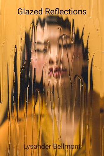 Cover image for Glazed Reflections