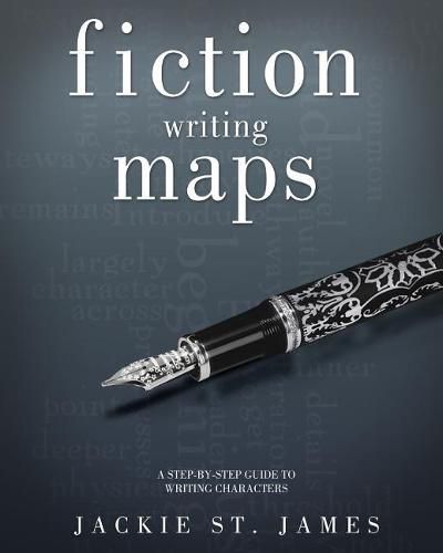 Cover image for The Fiction Writing Maps: A Step-By-Step Guide to Characters