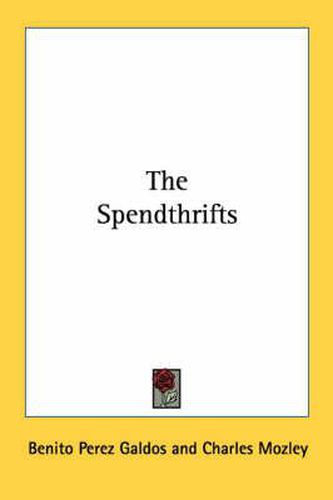 The Spendthrifts