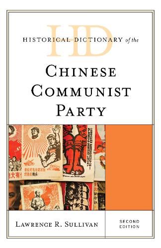 Historical Dictionary of the Chinese Communist Party