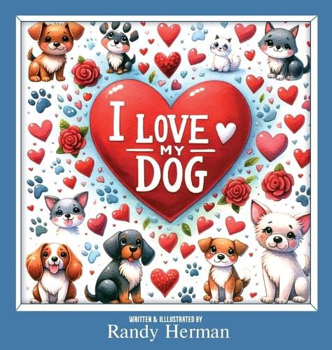 Cover image for I Love My Dog