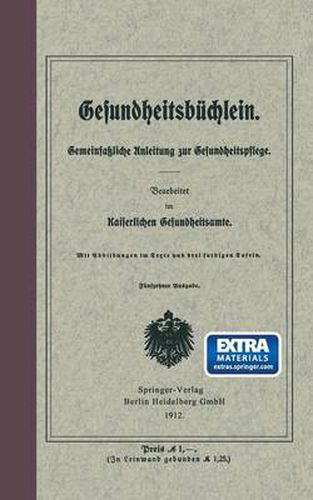 Cover image for Gesundheitsbuchlein: Gemeinfassliche Anleitung Zur Gesundheitspflege