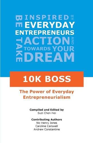 10K Boss: The Power of Everyday Entrepreneurialism