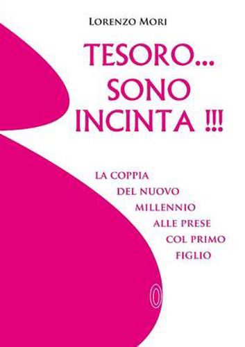 Cover image for Tesoro ... Sono Incinta !!!