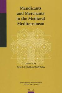 Cover image for Mendicants and Merchants in the Medieval Mediterranean