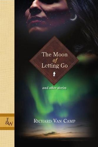 The Moon of Letting Go: and Other Stories